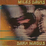 Davis, Miles - Dark Magus