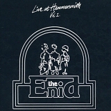 The Enid - Live at Hammersmith Vol.1