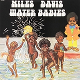 Davis, Miles - Water Babies (Remaster)