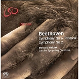 Bernard Haitink & London Symphony Orchestra - Beethoven : Symphonies Nos.6 & 2