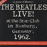 The Beatles - Live at the Star Club in Hamburg