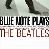 Blue Note - Blue Note Plays The Beatles