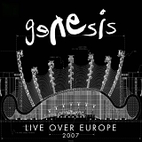 Genesis - 2007 - Live Over Europe