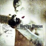 Marilyn Manson - The Fight Song (CD 2 of 2)