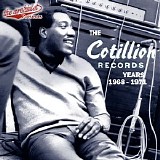 Otis Clay - The Cotillion Records Years 1968-1971