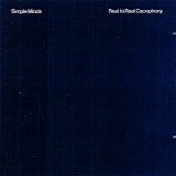 Simple Minds - Real To Real Cacophony