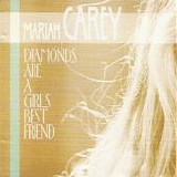 Mariah Carey - Diamonds Are A Girls Best Friend