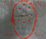 Bush Tetras - Beauty Lies