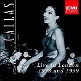 Maria Callas - Live in London 1958 and 1959