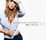 Mariah Carey - Boy (I Need You)