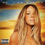 Mariah Carey - Me. I Am Mariah ...The Elusive Chanteuse:  Deluxe Edition