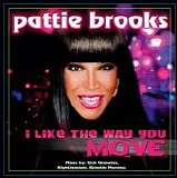 Pattie Brooks - I Like The Way You Move