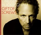 Lindsey Buckingham - Gift Of Screws