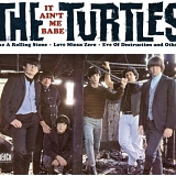 Turtles, The - It Ain't Me Babe