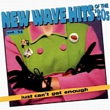 Various artists - Just Can't Get Enough: New Wave Hits Of The '80s, Vol. 14