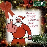 Various artists - Have A Boogie Christmas Rock & Roll!