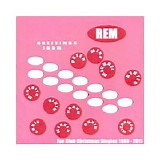 R.E.M. - Fanclub Christmas Singles 1988 - 2011
