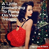 Various artists - A Little Something To Hang On Your Tree
