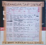 Alexander Spence - I Want A Rock & Roll Band