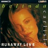 Belinda Carlisle - Runaway Live  [VCD]