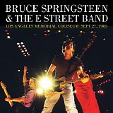 Bruce Springsteen & The E Street Band - 1985-09-27 Memorial Coliseum, Los Angeles, CA (official archive release)