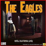 Eagles - Hotel California (Live)