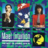 Sparks - Mael Intuition: The Best Of Sparks 1974-76