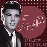 Ricky Nelson - The Unforgettable Ricky Nelson