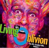 Various artists - Living in Oblivion: The 80's Greatest Hits vol. 2
