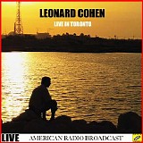 Leonard Cohen - Leonard Cohen Live in Toronto