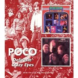 Poco - Deliverin' + Crazy Eyes