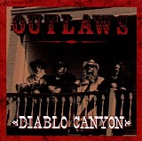 The Outlaws - Diablo Canyon