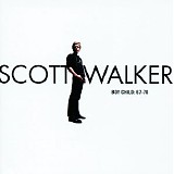 Scott Walker - Boy Child: 67-70