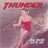 Thunder - The Thrill of It All (Expanded Edition)