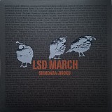LSD March - Shindara Jigoku