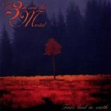 The 3rd And The Mortal - Tears Laid In Earth