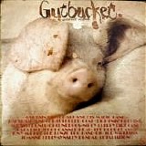 Various artists - Gutbucket (An Underworld Eruption)
