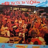 Bow Wow Wow - I Want Candy (Original Recordings)