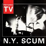 Psychic TV - N.Y. Scum