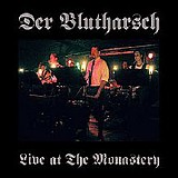 Der Blutharsch - Live At The Monastery