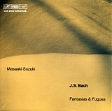 Johann Sebastian Bach - Cembalo (Suzuki) Chromatische Fantasie und Fuge BWV 903; Cappriccios BWV 992, 993