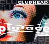 Pigface - Clubhead