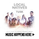 Local Natives - Tusk