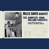 Miles Davis Quintet - The Complete 1960 Holland Concerts