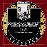 Don Reno & Red Smiley and The Tennessee Cutups - The Chronological Classics (1959)