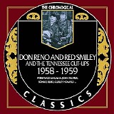 Don Reno & Red Smiley and The Tennessee Cutups - The Chronological Classics (1958 - 1959)