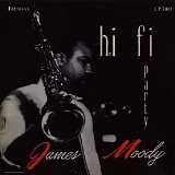 James Moody - Hi Fi Party