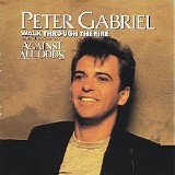 Peter Gabriel - Walk Through The Fire
