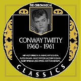 Conway Twitty - The Chronological Classics - 1960-1961