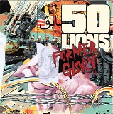 50 Lions - Former Glory